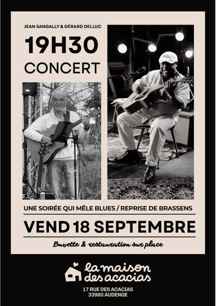 Blues, Brassens, et bonne humeur à la Maison des Acacias !