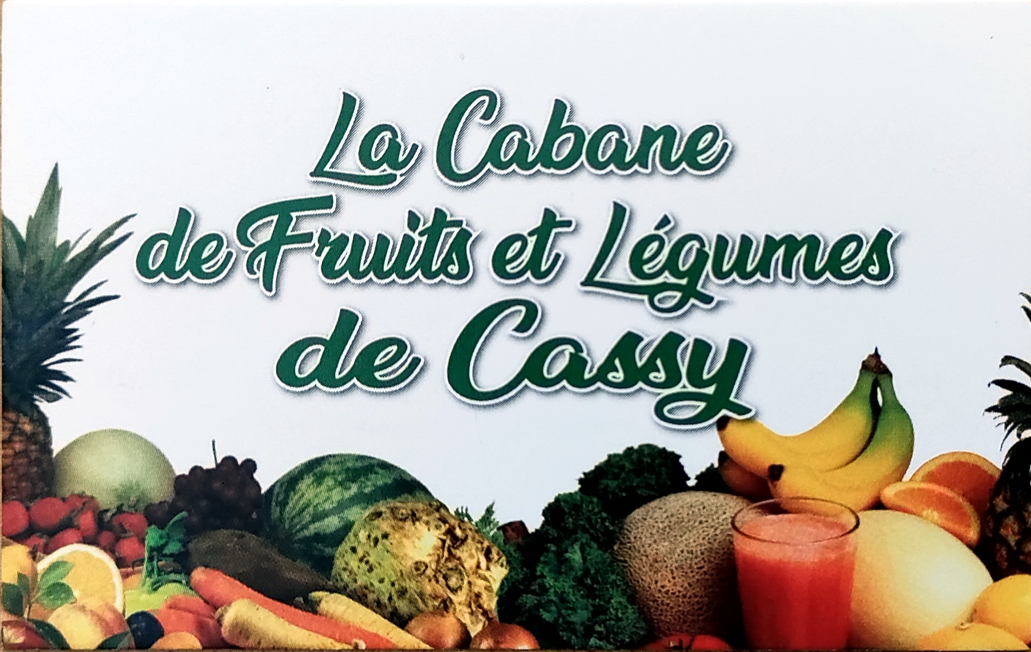 La Cabane de Fruits et Légumes de Cassy