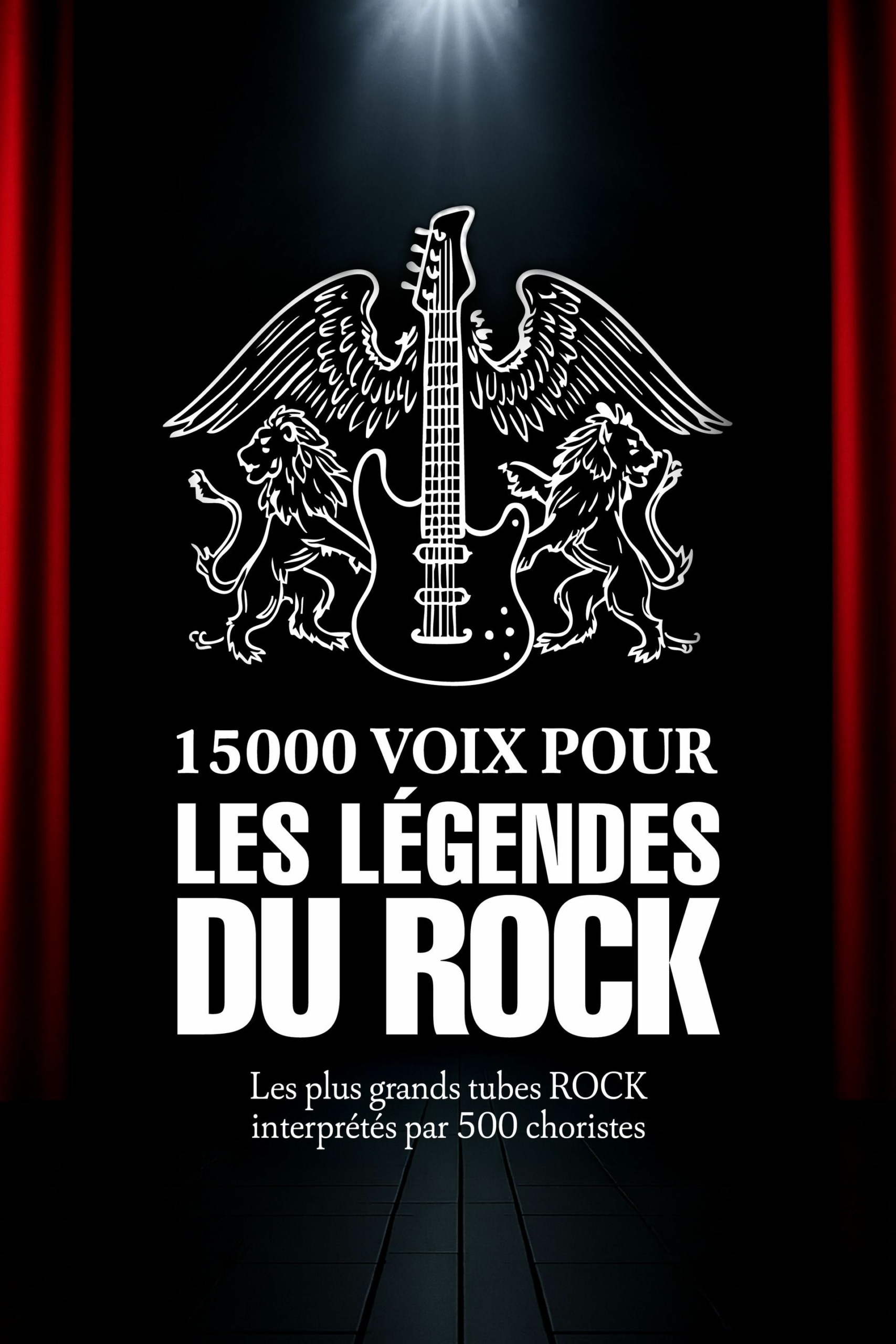 Concert : 15 000 Voix Pour Les Légendes du Rock