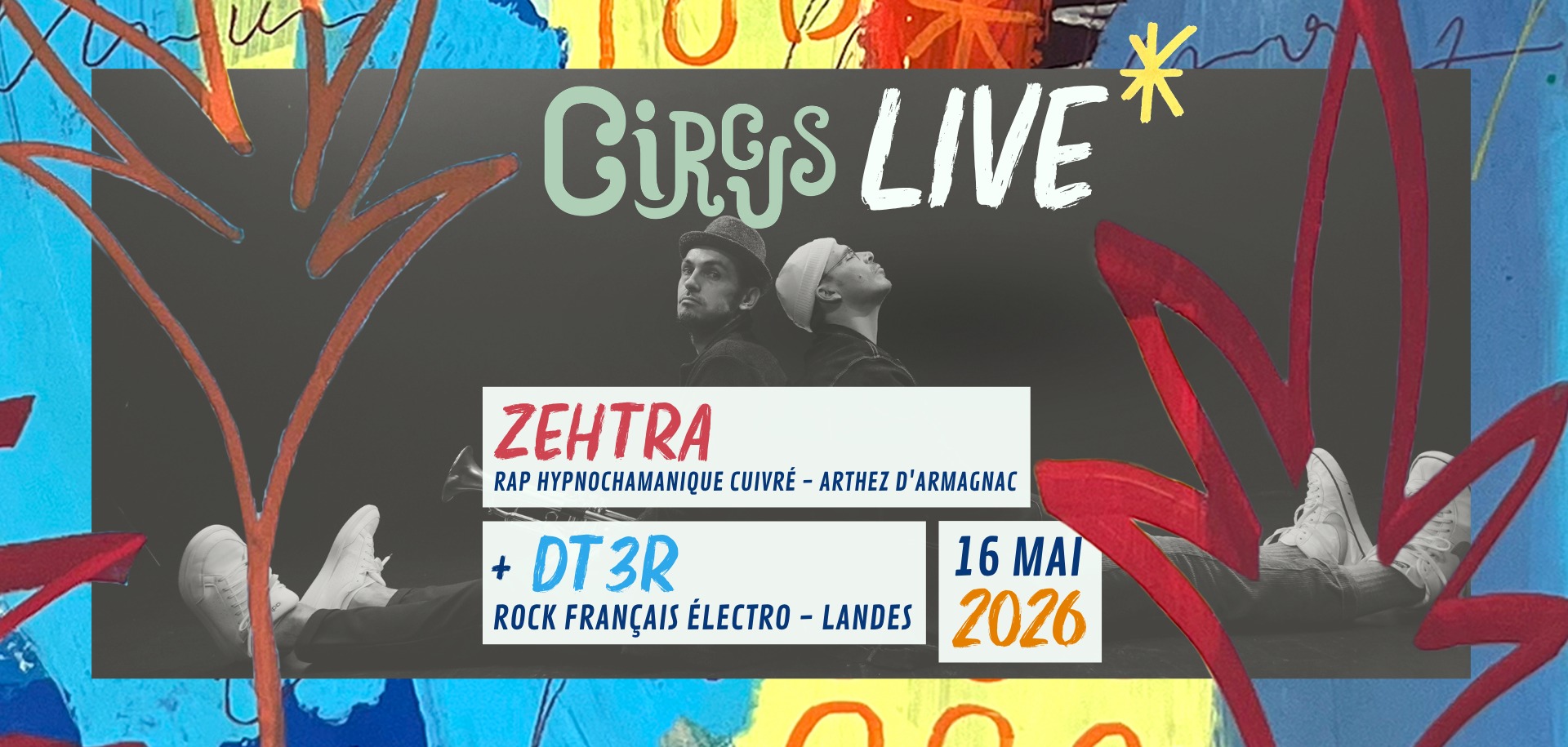 Circus Live : Zehtra + DT3R — visuel événement