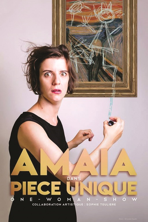 Amaia, Pièce Unique