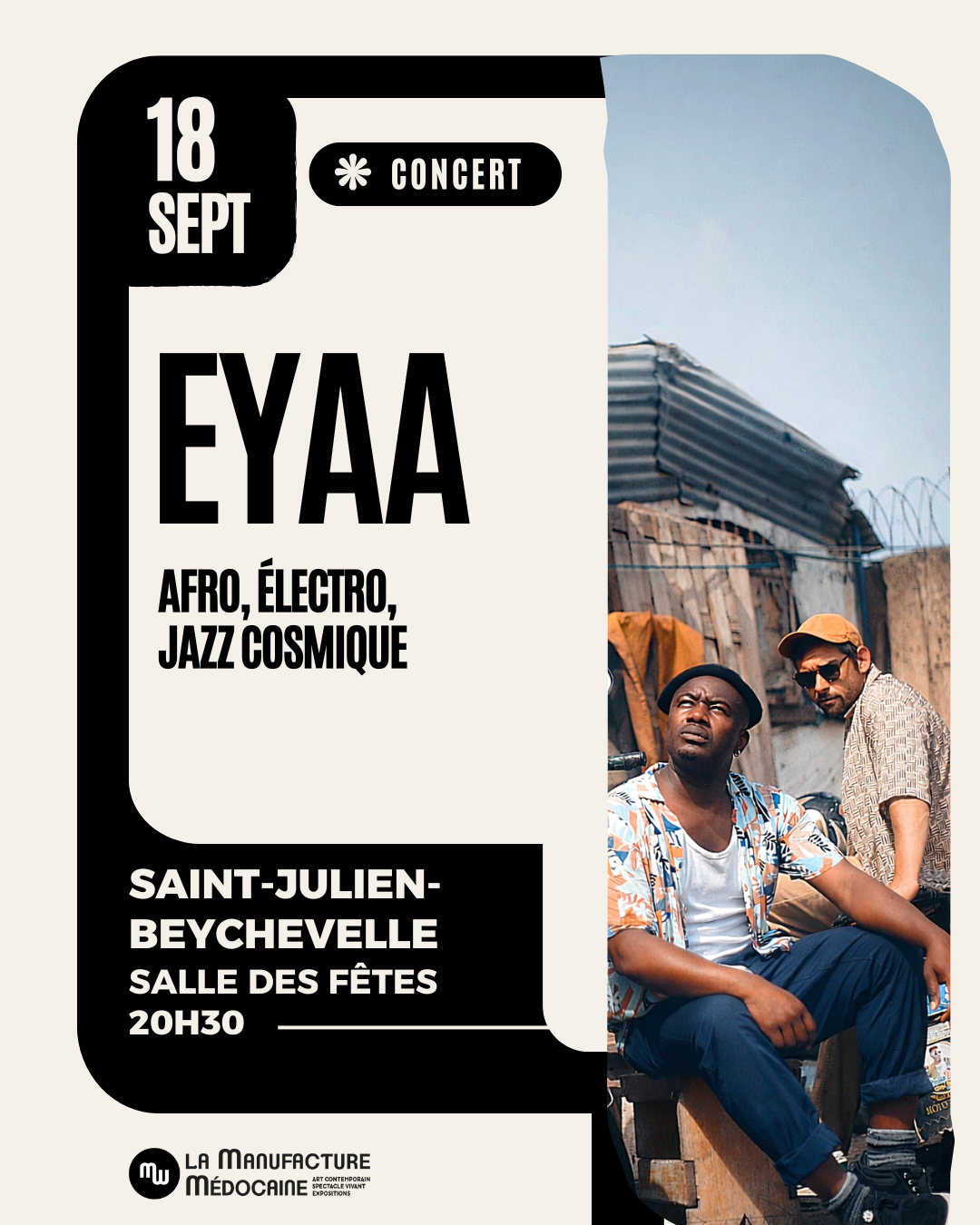 La Manufacture Médocaine : EYAA en concert