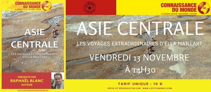 Asie Centrale - Les Voyages Extraordinaires d'Ella Maillart — visuel événement