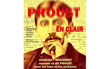 Théâtre : Proust en clair Théâtre : Proust en clair