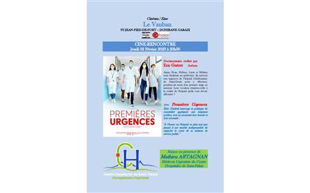 Ciné-rencontre film Premières Urgences. Séance en présence de Mathieu Artagnan Médecin Urgentiste du Centre Hospitalier de Saint-Palais Ciné-rencontre film Premières Urgences. Séance en présence de Mathieu Artagnan Médecin Urgentiste du Centre Hospitalier de Saint-Palais