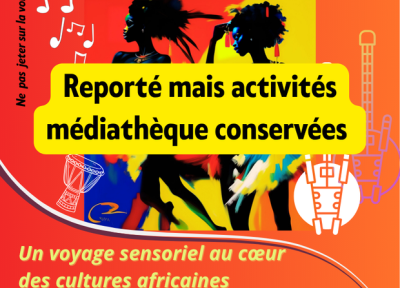Festival Africanay 3 ème édition [REPORTE MAIS ACTIVITES MEDIATHEQUE CONSERVEES]