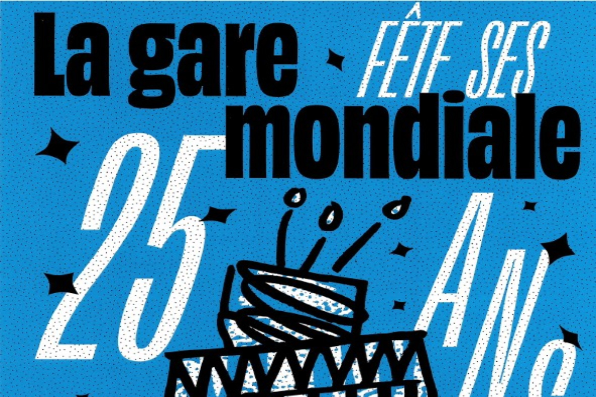 25 ans de la Gare Mondiale