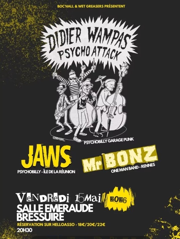 Concert - Didier Wampas Psycho Attack, Jaws et Mr Bonz — visuel événement