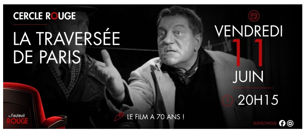 Cinéma - Le Cercle Rouge "La traversée de Paris"