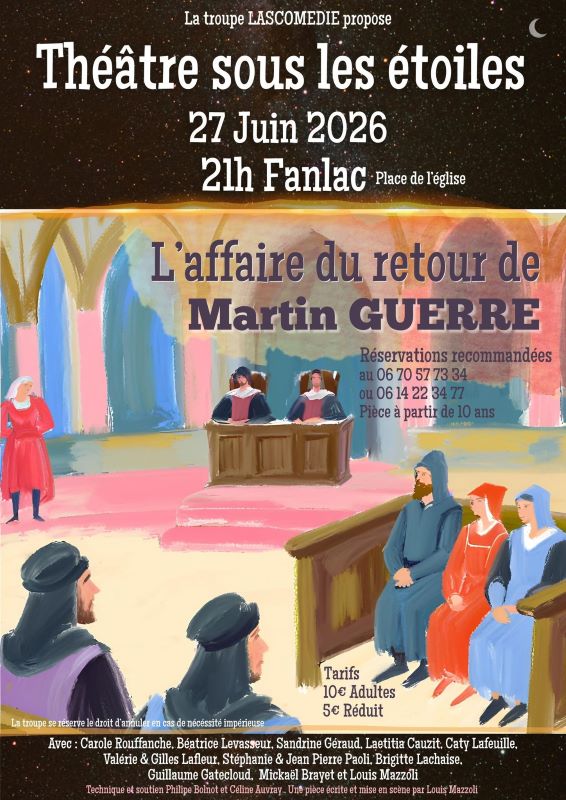 Théâtre sous les étoiles - L'affaire du retour de Martin Guerre, Fanlac