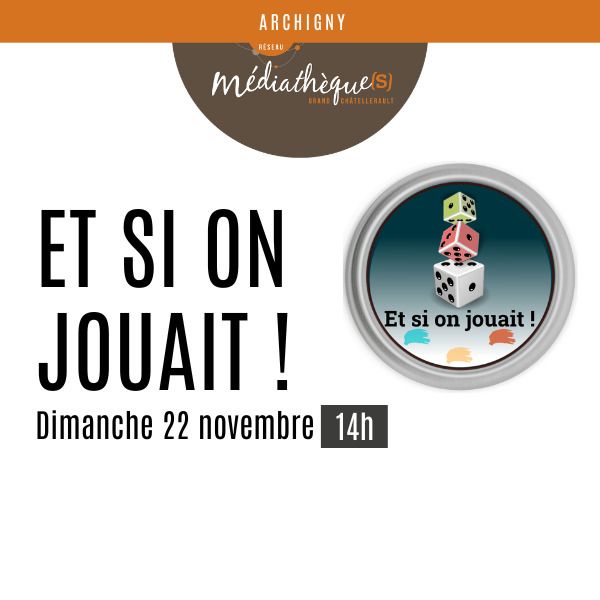 Et si on jouait !