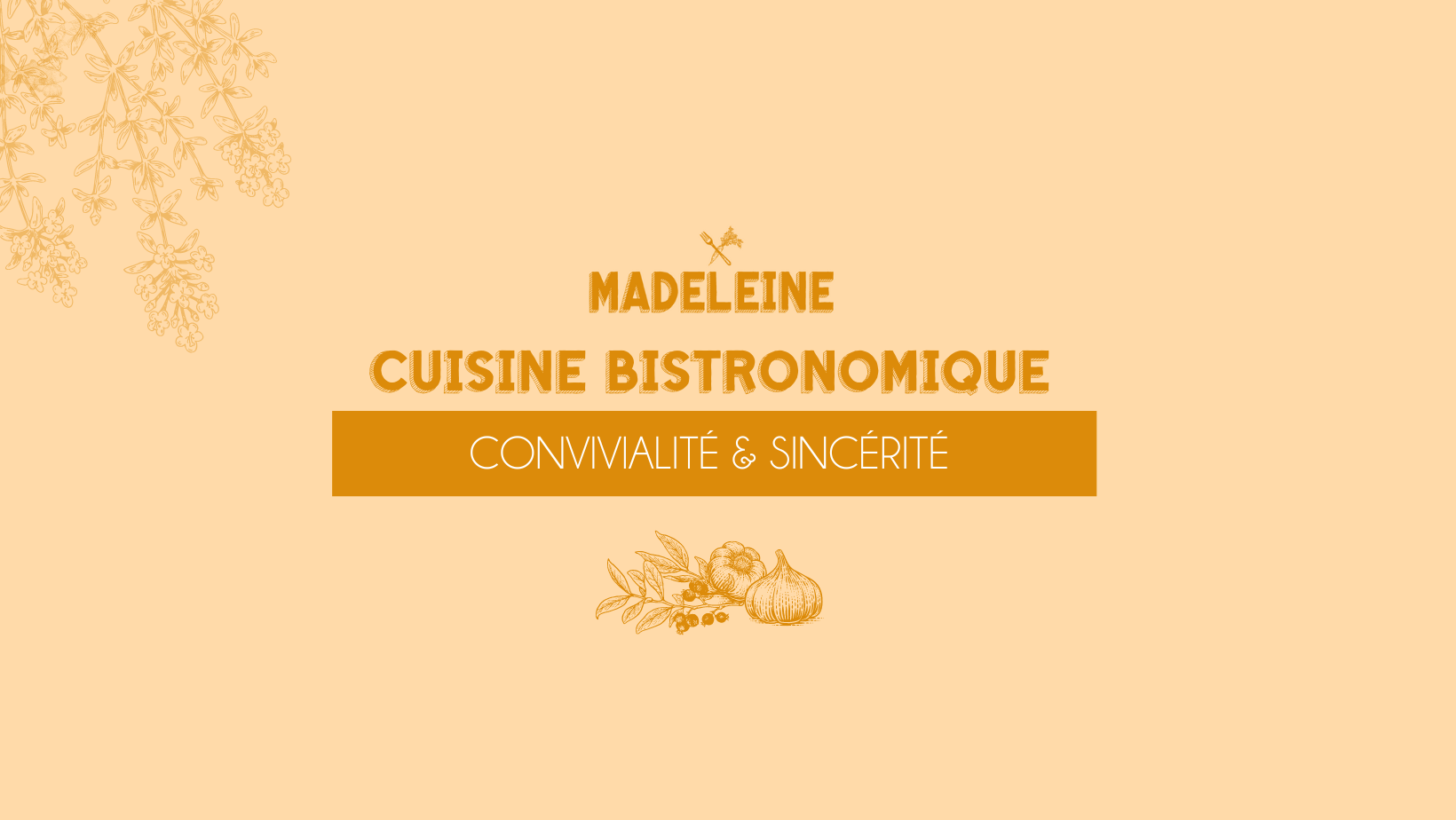 Restaurant "Madeleine"