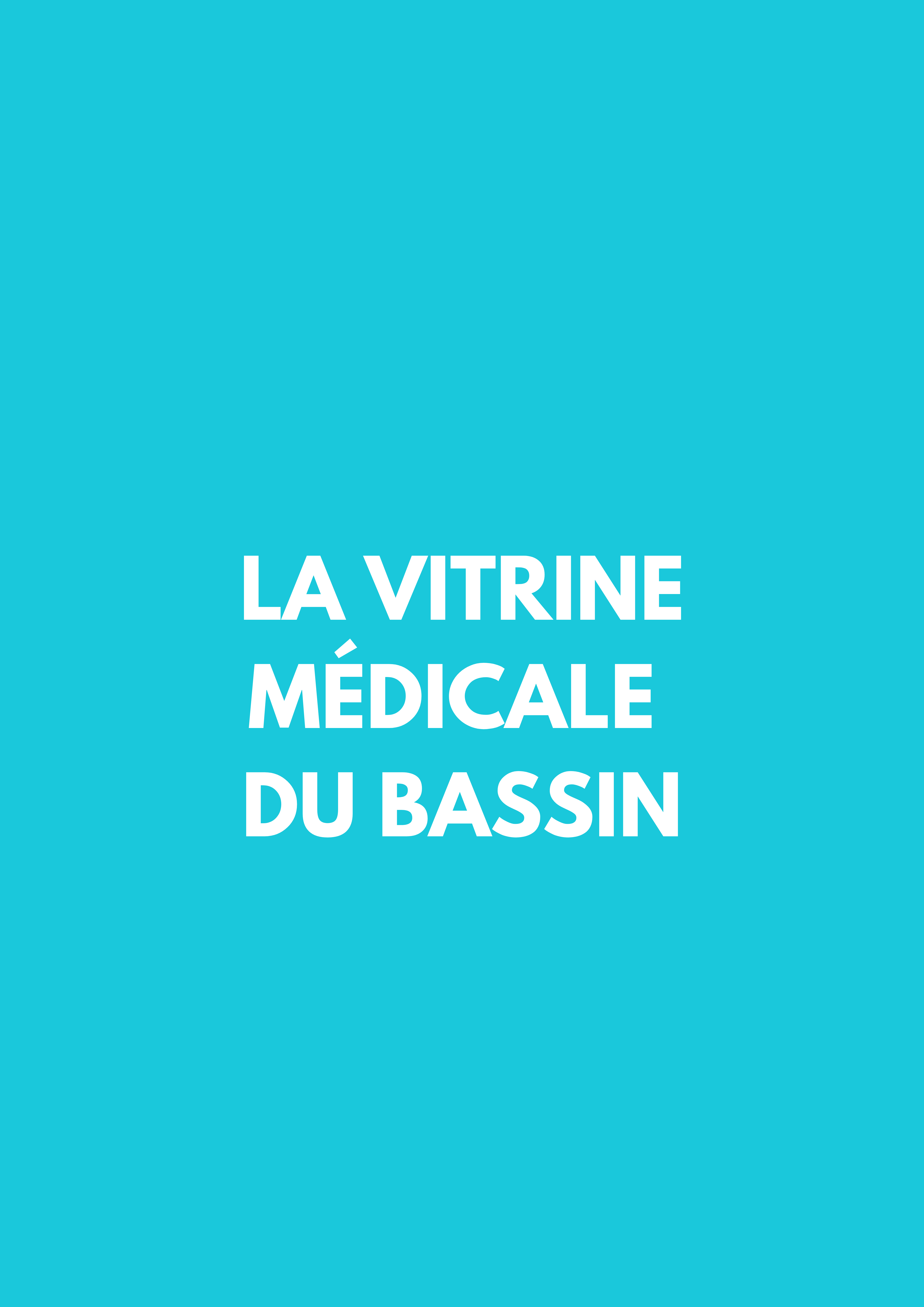 La vitrine medicale du Bassin