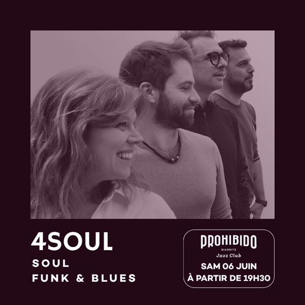Prohibido Biarritz Jazz Club - 4Soul en concert — visuel événement