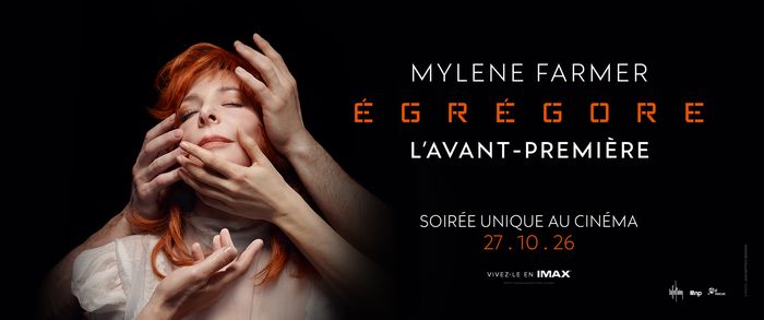 Mylène Farmer – Égrégore – L'avant-première