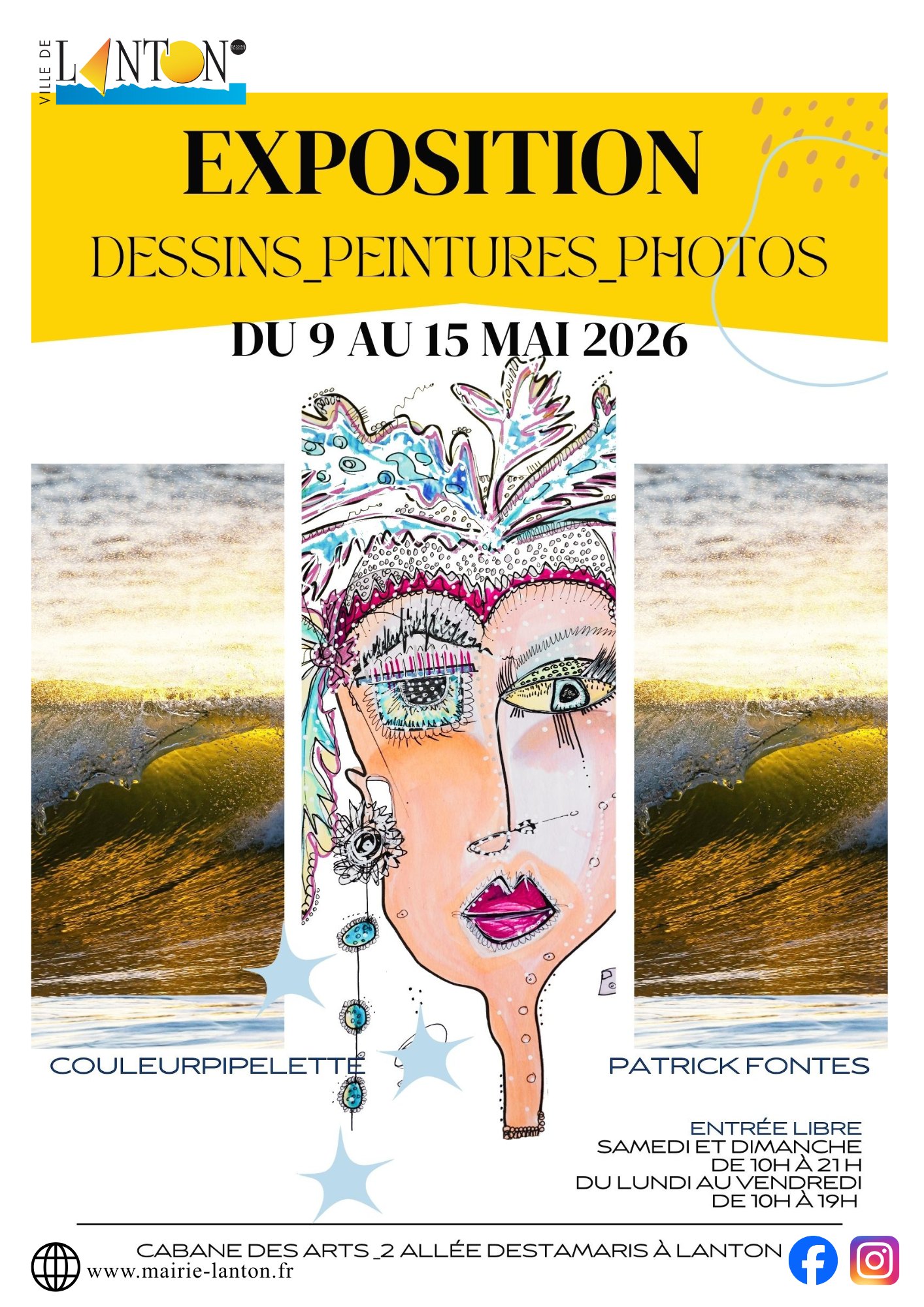 Exposition Cabane des Arts : Couleur Pipelette et Patrick Fontes