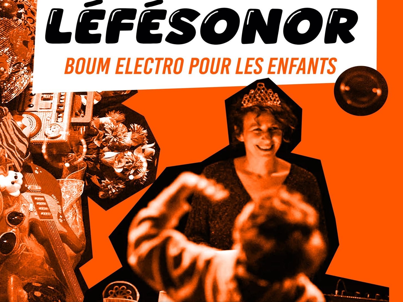 Boum électro pour enfants par Léfésonor