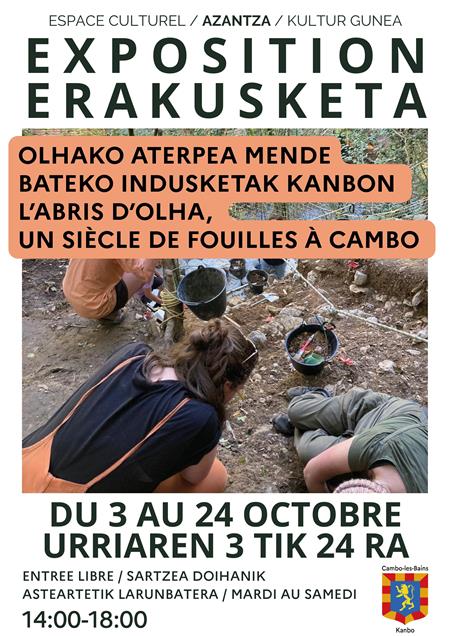 Exposition L'Abris d'Olha, Un siècle de fouilles à Cambo Exposition L'Abris d'Olha, Un siècle de fouilles à Cambo