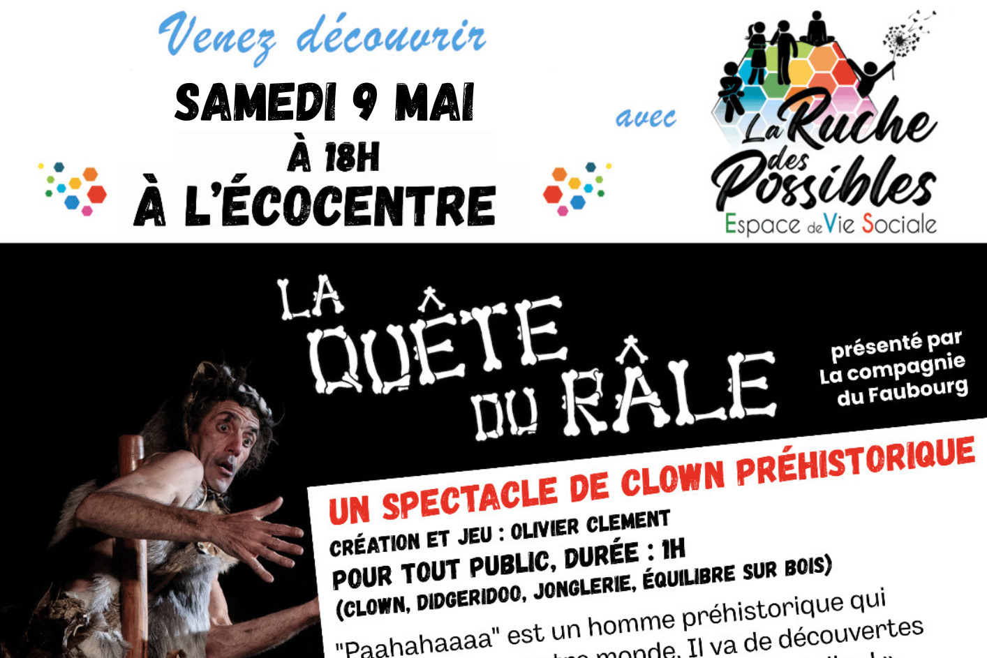Spectacle de clown préhistorique :  "La quête du râle"