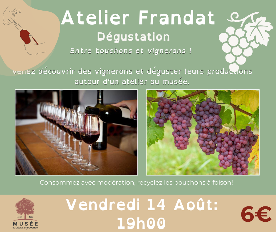 Musée du liège : Dégustation de vin avec le château du Frandat