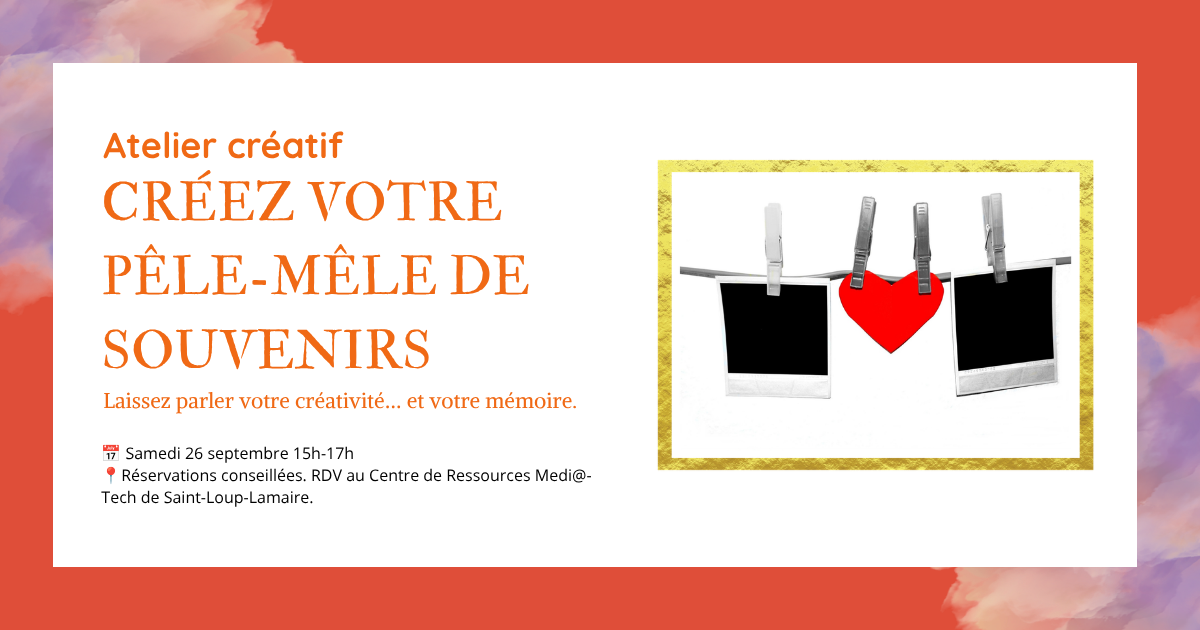 Atelier créatif : pêle-mêle de souvenirs