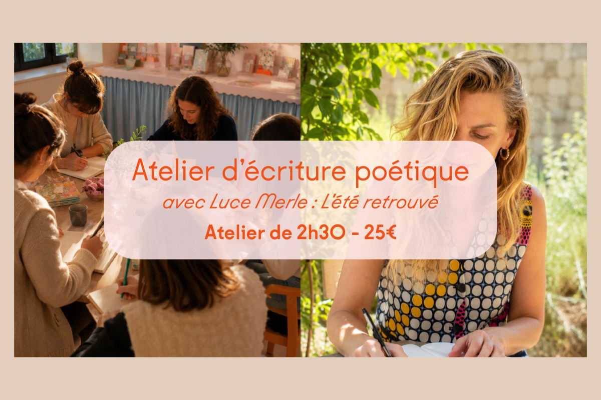 Atelier d'écriture poétique | L'Été retrouvé