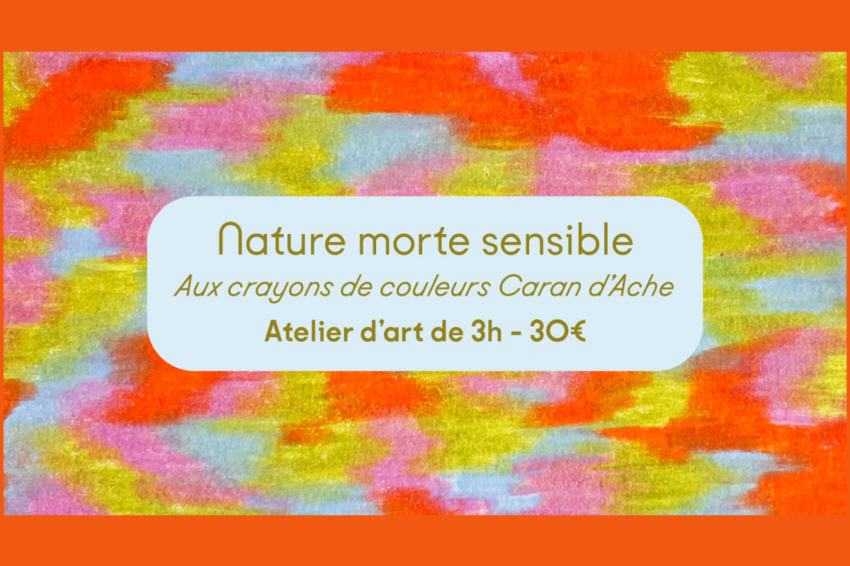 Atelier d'art | Nature morte sensible aux crayons de couleurs