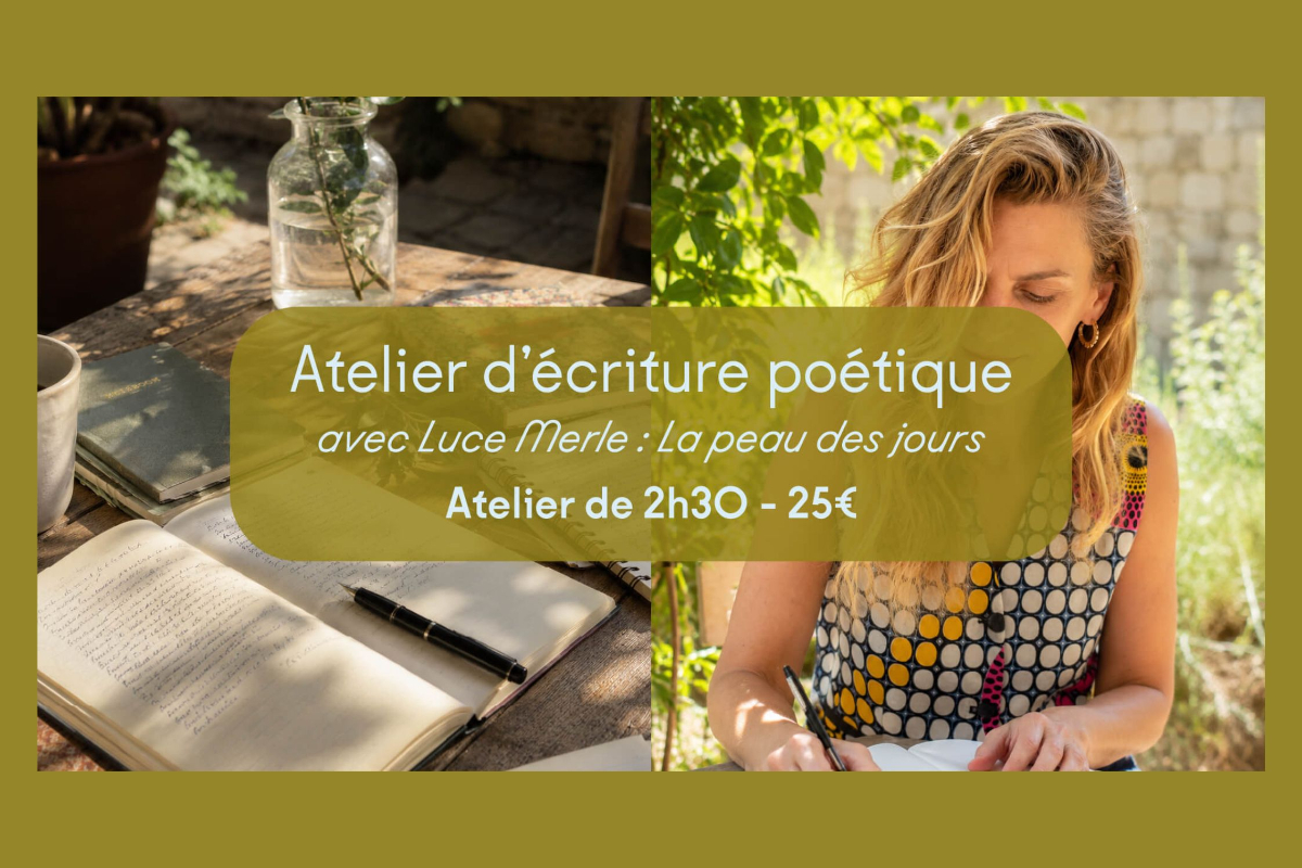 Atelier d'écriture poétique | La peau des jours