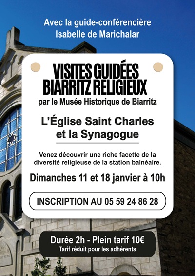 Visite de Biarritz par le musée historique -  Le Biarritz religieux / L’Eglise Saint Charles et la Synagogue
