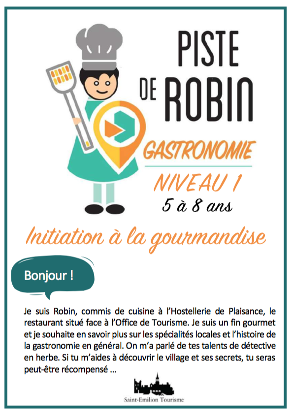 Piste de Robin : Initiation à la Gourmandise - 5 à 8 ans