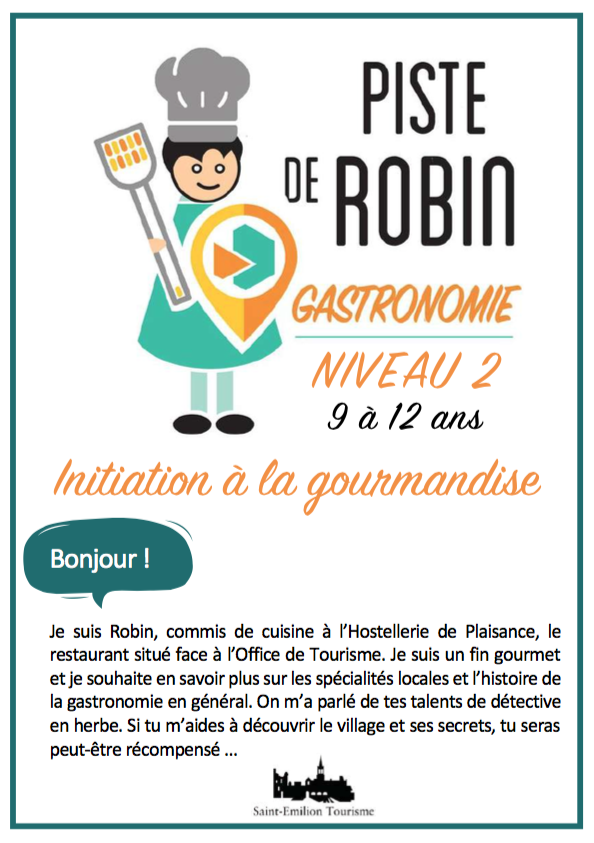 Piste de Robin : Initiation à la Gourmandise - 9 à 12 ans 