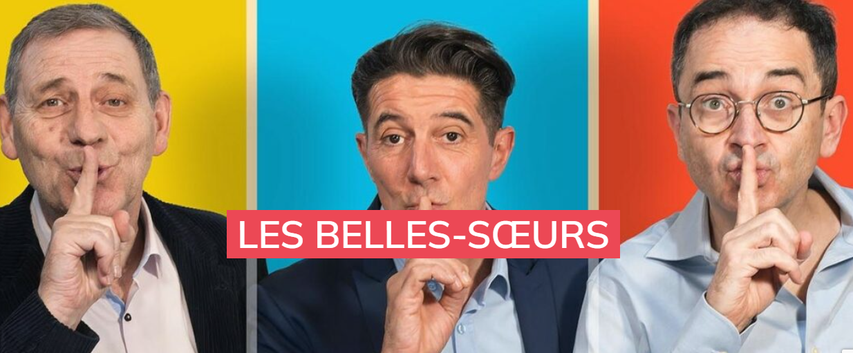 Les belles sœurs de Eric Assous - Les Théâtrales de Collonges-la-Rouge, Collonges-la-Rouge