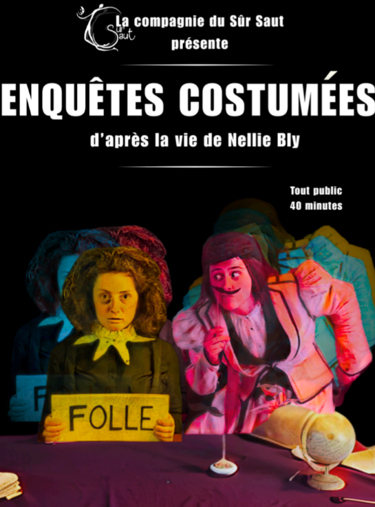 Spectacle : Enquêtes costumées d'après la vie de Nelly Bly - Un été à Bious