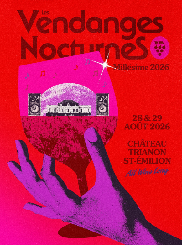 Château Trianon : Les Vendanges Nocturnes — visuel événement