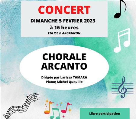 Concert : Chorale Arcanto Concert : Chorale Arcanto
