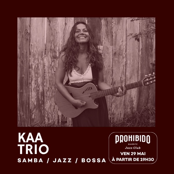 Prohibido Biarritz Jazz Club - Juliana Olm – KAA Trio — visuel événement