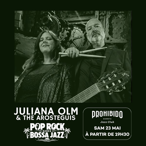 Prohibido Biarritz Jazz Club - Juliana Olm – Pop Rock Goes Bossa Jazz — visuel événement