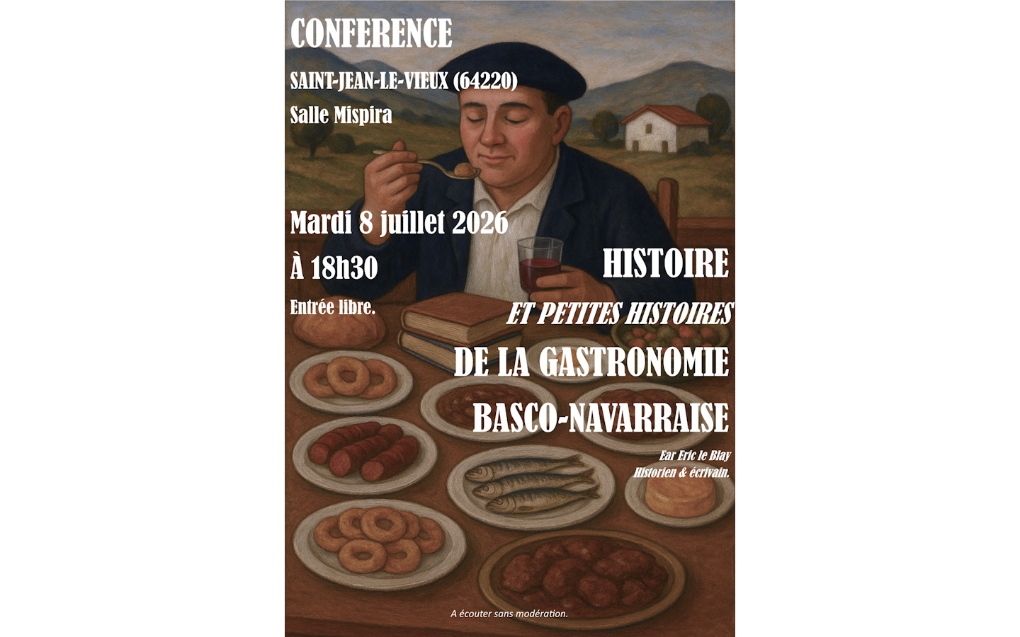 Rencontre des Arts : conférence : Histoire et petites histoires de la gastronomie basco-navarraise