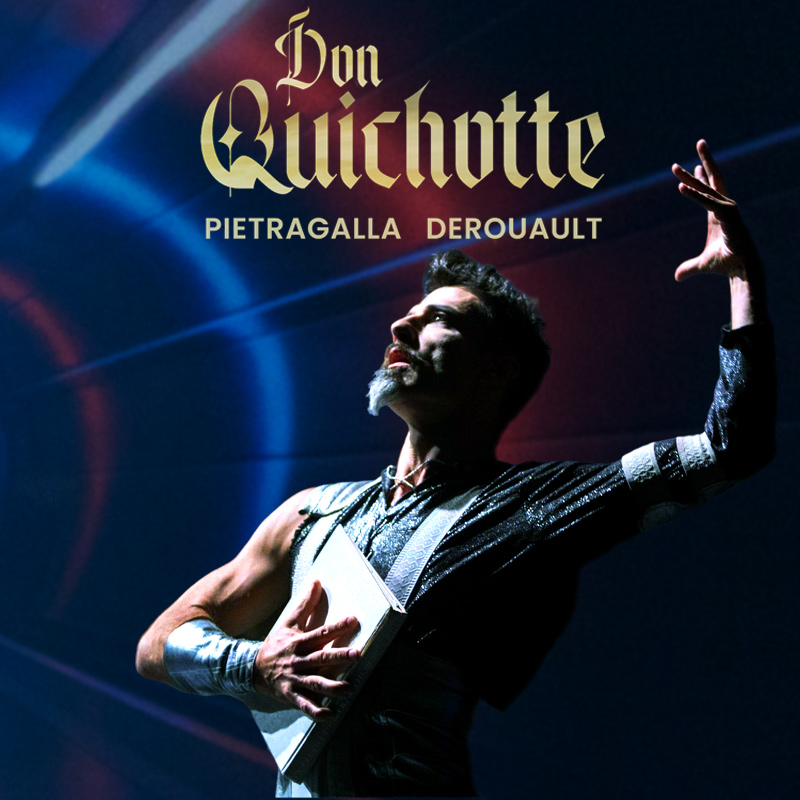 Le Théâtre du Corps Pietragalla Derouault présente Don Quichotte — visuel événement