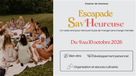 Séjour d'escapade Sav'Heureuse