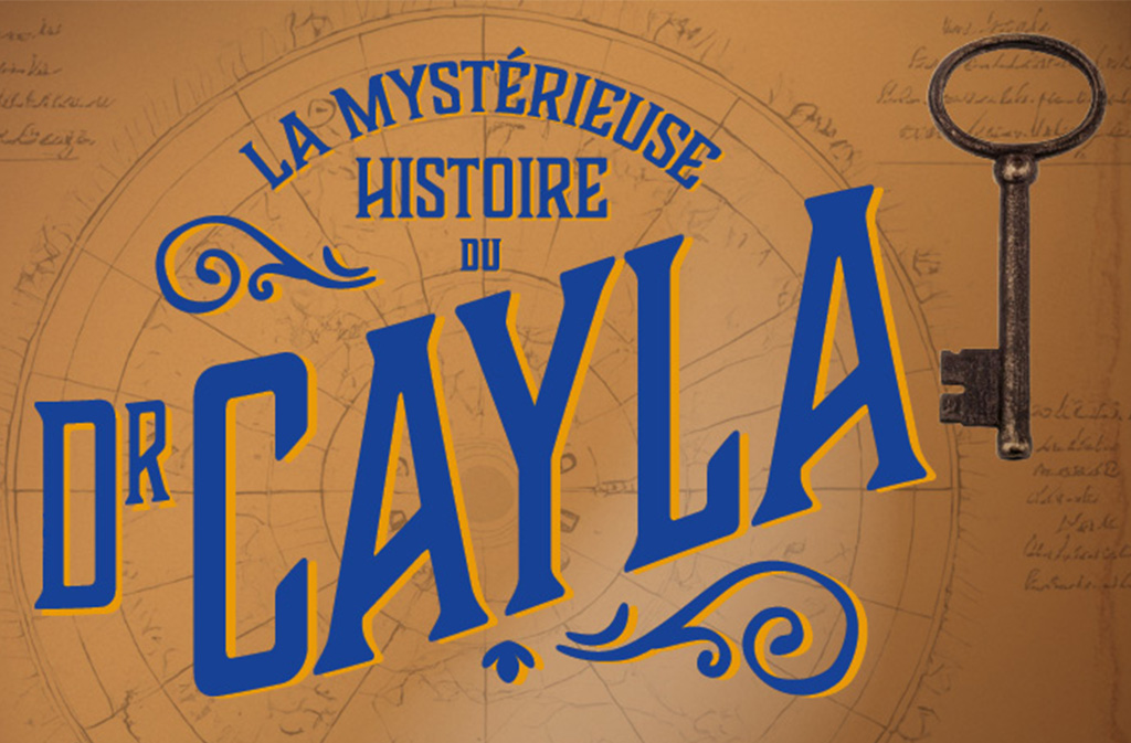 L’Escape Game : La mystérieuse histoire du Docteur Cayla