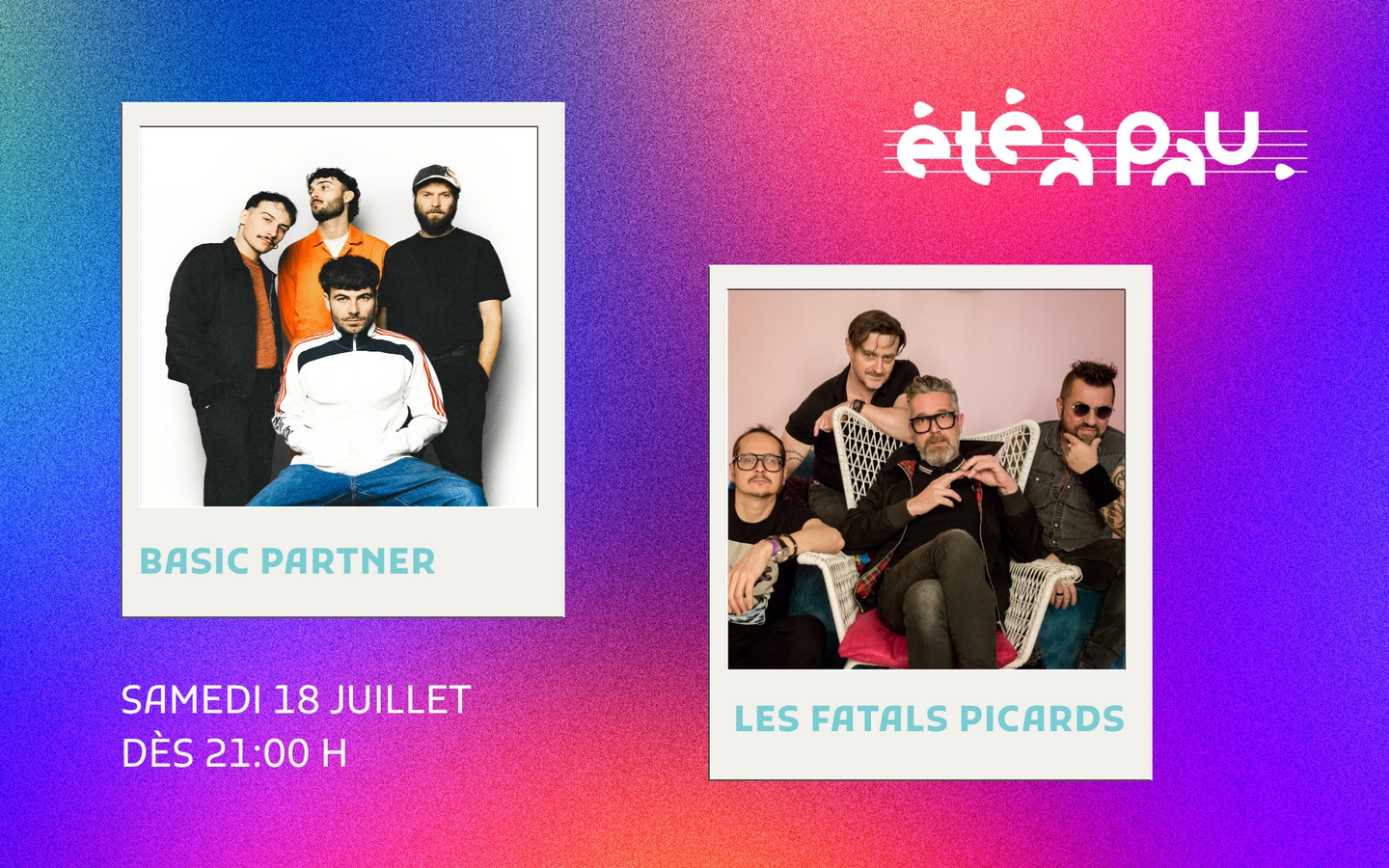 Été à Pau 2026 : Basic Partner / Les Fatals Picards