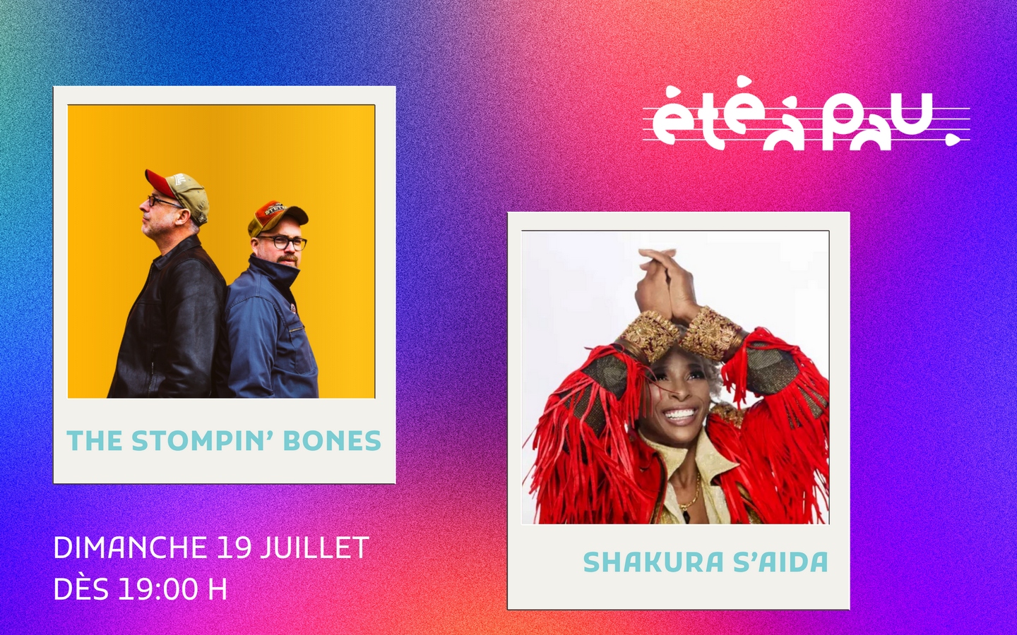 Été à Pau 2026 : The Stompin’ Bones / Annulé : Shakura S’Aida