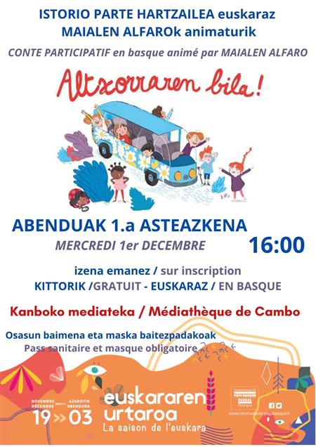 Altxorraren bila ! Conte participatif en basque. Altxorraren bila ! Conte participatif en basque.