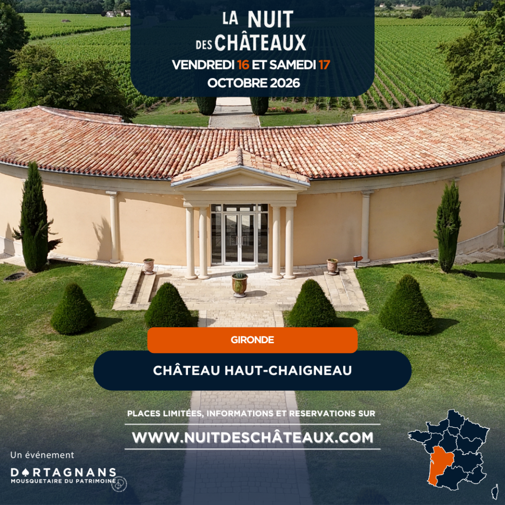 La nuit des Châteaux - Château Haut-Chaigneau