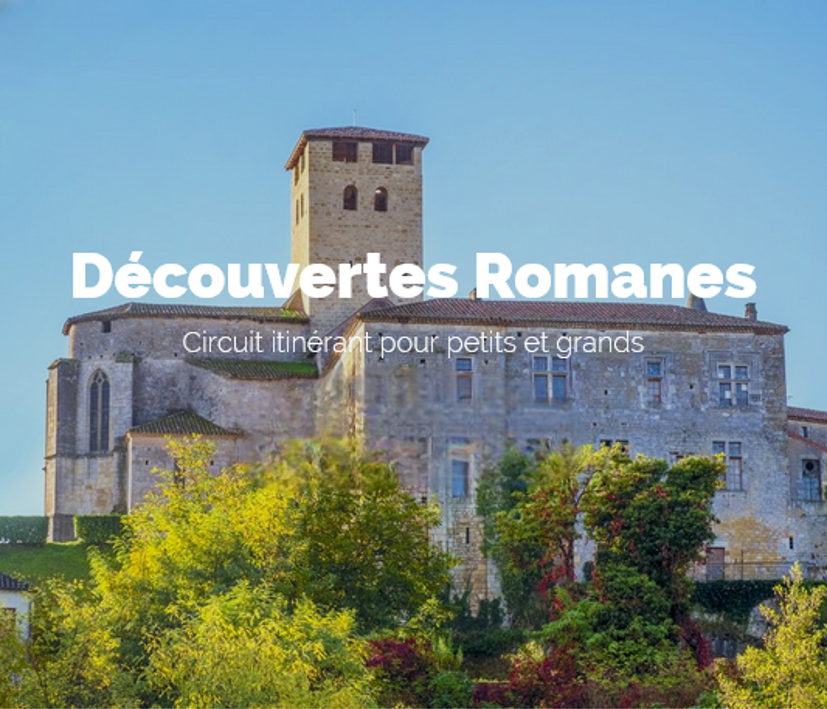 DÉCOUVERTES ROMANES - Circuit itinérant pour petits et grands