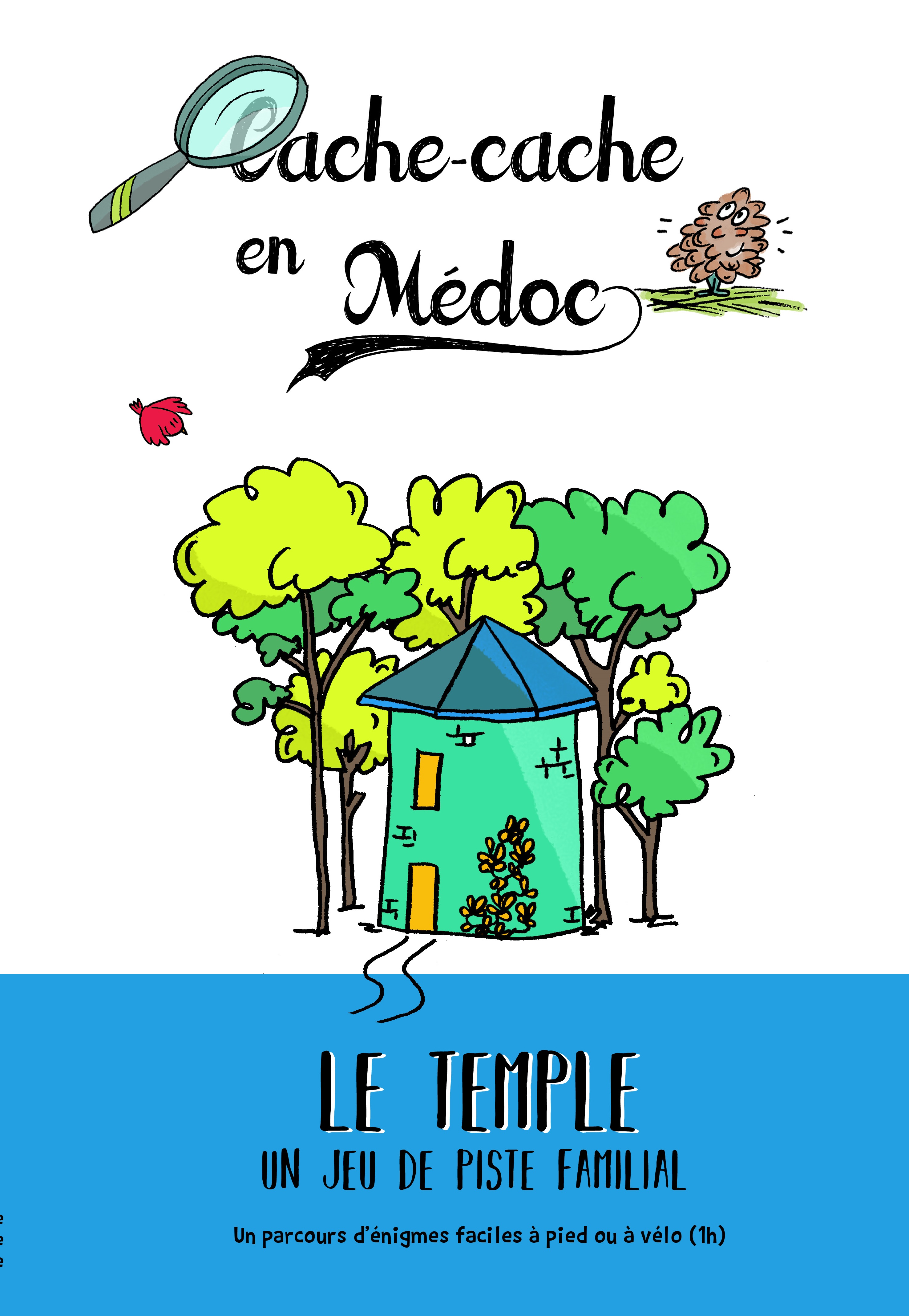 Cache-cache en Médoc au Temple