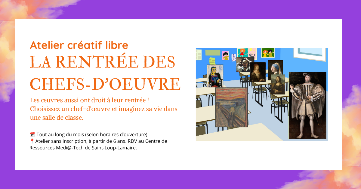 Atelier créatif libre : la rentrée des chefs-d'oeuvre