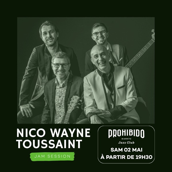 Prohibido Biarritz Jazz Club - Nico Wayne Toussaint – Jam Session — visuel événement