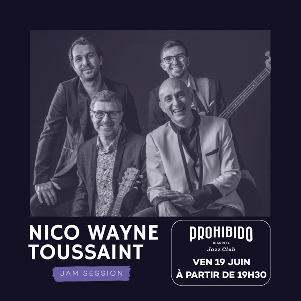 Prohibido Biarritz Jazz Club - Nico Wayne Toussaint
